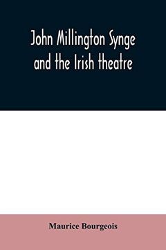 portada John Millington Synge and the Irish Theatre (in English)
