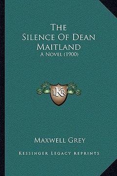 portada the silence of dean maitland: a novel (1900) (en Inglés)