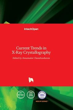 portada Current Trends in X-Ray Crystallography (en Inglés)