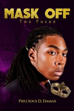 portada Mask Off: Two Faces (en Inglés)