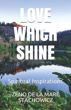 portada Love That Shines: Spiritual Inspirations (en Inglés)