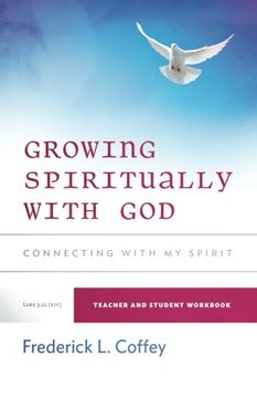 portada Growing Spiritually With God: Connecting With My Spirit