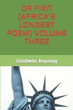 portada Dr Fixit (Africa's Longest Poem) Volume Three (en Inglés)