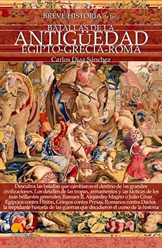 portada Breve Historia de las Batallas de la Antigüedad: Egipto, Grecia y Roma