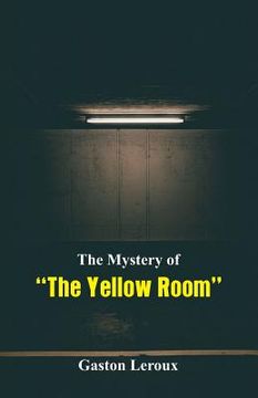 portada The Mystery of The Yellow Room (en Inglés)
