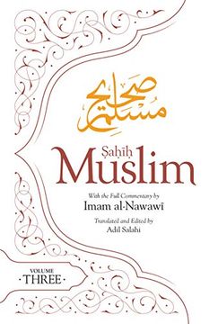 portada Sahih Muslim (Volume 3): With the Full Commentary by Imam Nawawi (Al-Minhaj bi Sharh Sahih Muslim) (en Inglés)