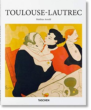 portada Henri de Toulouse-Lautrec 1864-1901: Das Theater des Lebens (en Alemán)