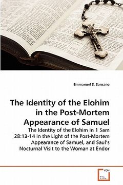 portada the identity of the elohim in the post-mortem appearance of samuel (en Inglés)