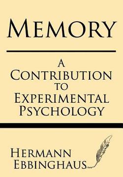 portada Memory: A Contribution to Experimental Psychology (in English)