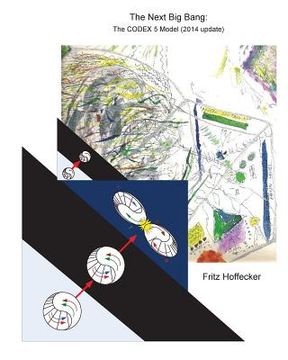 portada The Next Big Bang: The Codex 5 Model (in English)