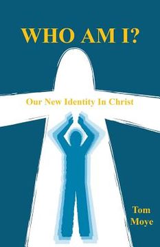 portada Who Am I? - Our New Identity in Christ (en Inglés)