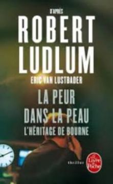 portada La Peur Dans La Peau (l'Héritage Bourne) (in French)