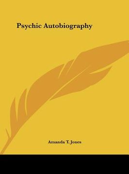 portada psychic autobiography (in English)