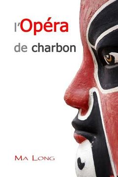 portada L'Opéra de Charbon (en Francés)
