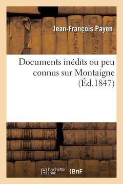 portada Documents Inédits Ou Peu Connus Sur Montaigne (in French)