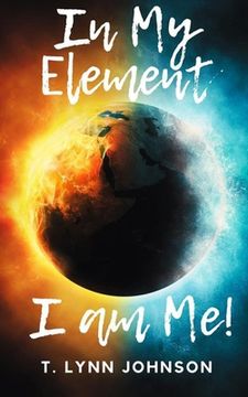 portada In My Element...I Am Me! (en Inglés)