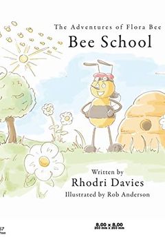 portada The the Adventures of Flora Bee: Bee School 