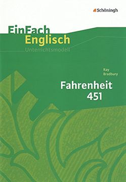 portada Einfach Englisch Unterrichtsmodelle. Unterrichtsmodelle für die Schulpraxis: Einfach Englisch Unterrichtsmodelle: Ray Bradbury: Fahrenheit 451 (in German)