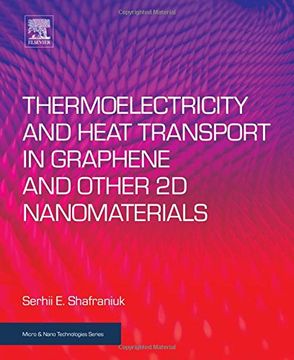 portada Thermoelectricity and Heat Transport in Graphene and Other 2D Nanomaterials (Micro and Nano Technologies)