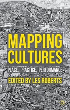 portada Mapping Cultures: Place, Practice, Performance