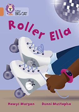 portada Collins big cat ― Roller Ella: Band 12 (en Inglés)