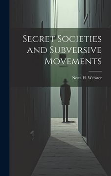 portada Secret Societies and Subversive Movements (en Inglés)