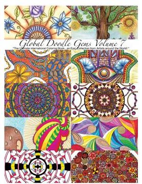 portada Global Doodle Gems Volume 7: "The Ultimate Coloring Book...an Epic Collection from Artists around the World! "