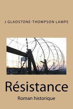 portada Resistance: Roman historique (en Francés)