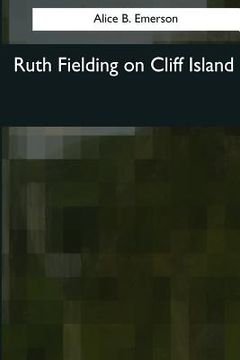 portada Ruth Fielding on Cliff Island (in English)