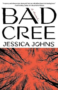 portada Bad Cree: A Novel (in English)
