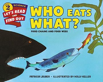 portada Who Eats What?: Food Chains and Food Webs (Let's-Read-and-Find-Out Science 2) (in English)