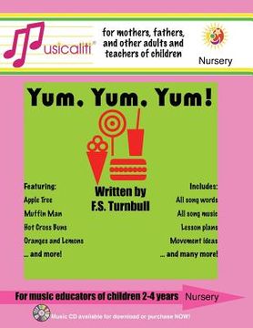 portada Musicaliti Nursery: Yum, yum, yum: Musicaliti Nursery Series (en Inglés)