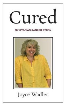 portada Cured, My Ovarian Cancer Story