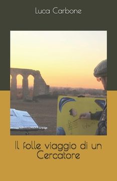 portada Il folle viaggio di un Cercatore (en Italiano)