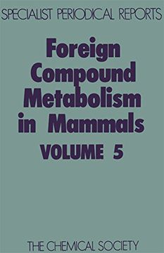 portada Foreign Compound Metabolism in Mammals: Volume 5 