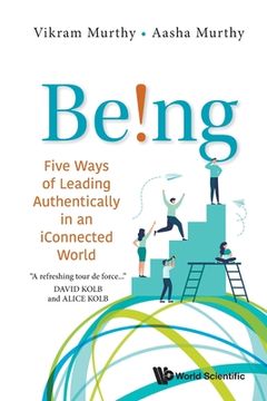 portada Being!: Five Ways of Leading Authentically in an Iconnected World (in English)