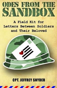 portada Odes from the Sandbox: A Field Kit for Letters Between Soldiers and Their Beloved (en Inglés)