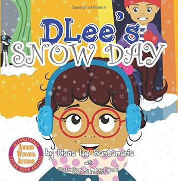 portada DLee's Snow Day: The Snow Kids & Curious Cat Story