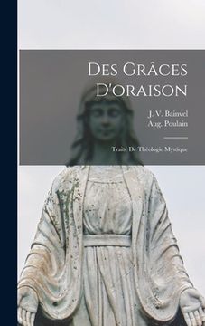 portada Des grâces d'oraison: Traité de théologie mystique (in French)
