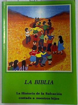 portada Biblia la la Historia de la Salvacion Contada a Nuestros Hijos
