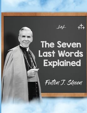 portada The Seven Last Words Explained