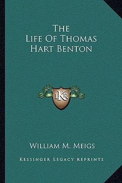 portada the life of thomas hart benton (in English)