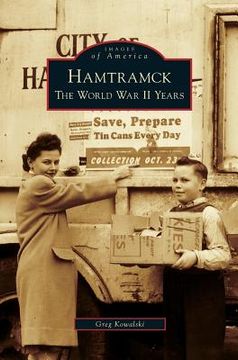 portada Hamtramck: The World War II Years (in English)