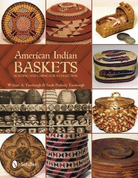 portada american indian baskets: building and caring for a collection (en Inglés)
