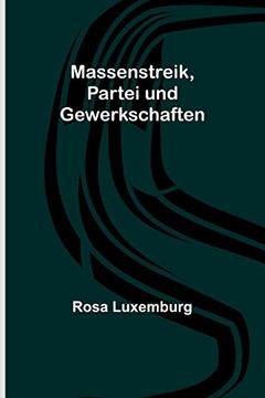 portada Massenstreik, Partei und Gewerkschaften (in German)