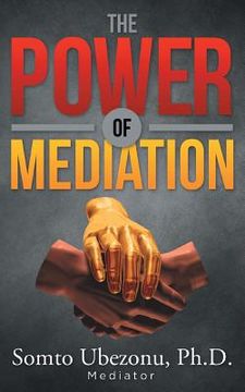 portada The Power of Mediation (en Inglés)