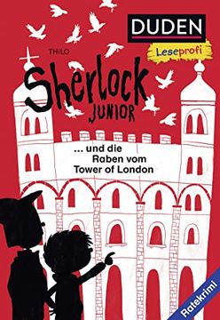 portada Duden Leseprofi - Sherlock Junior und die Raben vom Tower of London: Ratekrimi (en Alemán)