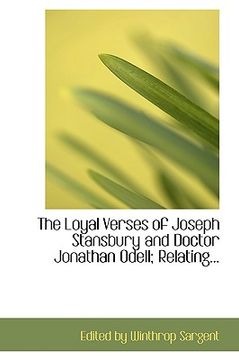 portada the loyal verses of joseph stansbury and doctor jonathan odell; relating...