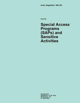 portada Army Regulation 380?381 Security Special Access Programs (SAPs) and Sensitive Activities (en Inglés)