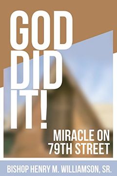 portada God Did It: Miracle On 79th Street